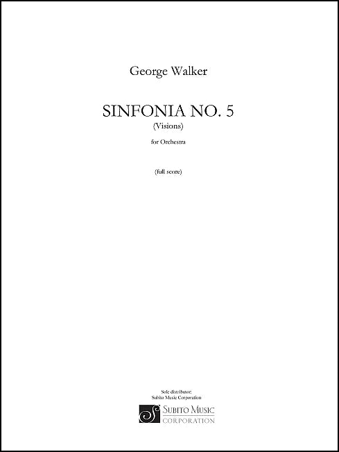 Walker: Sinfonia No. 5 (Version for SATB Choir & Orchestra)