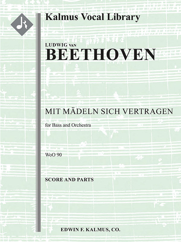Beethoven: Mit Mädeln sich vertragen, WoO 90