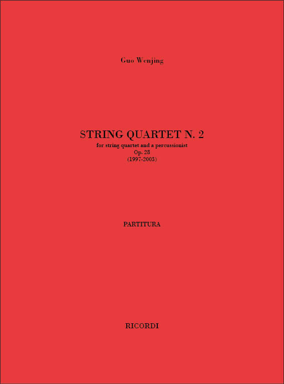 Guo Wenjing: String Quartet No. 2