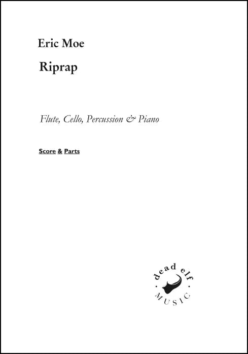 Moe: Riprap for flute, cello, percussion & piano