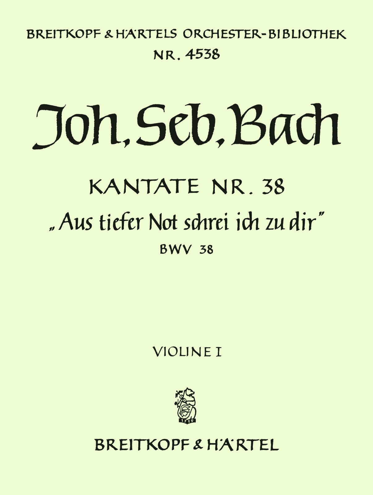 Bach: Aus tiefer Not schrei ich zu dir, BWV 38