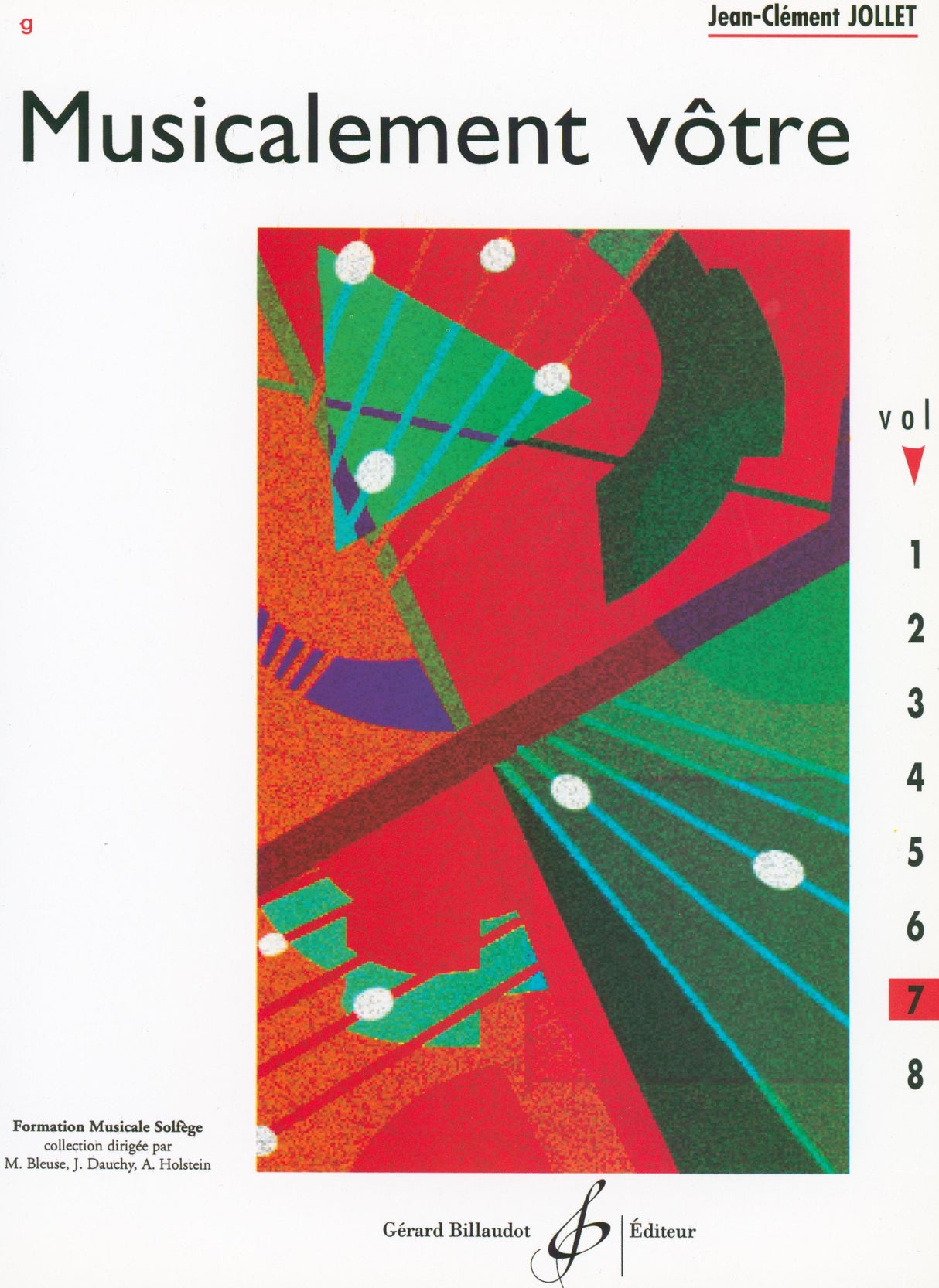 Jollet: Musicalement vôtre - Volume 7 (Cycle III A - fin d'études)