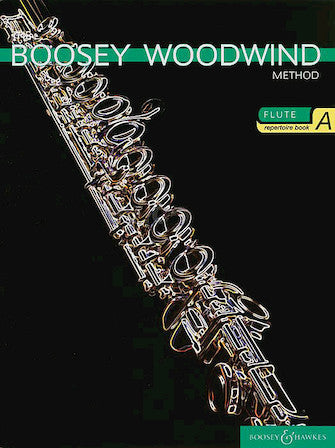 The Boosey Woodwind Method for Flute Repertoire - Book A