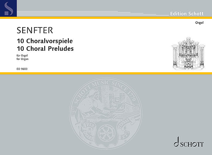 Senfter: 10 Choral Preludes, Op. 70