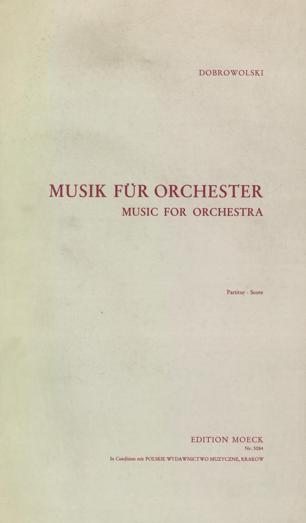 Dobrowolski: Music for Orchestra No. 1