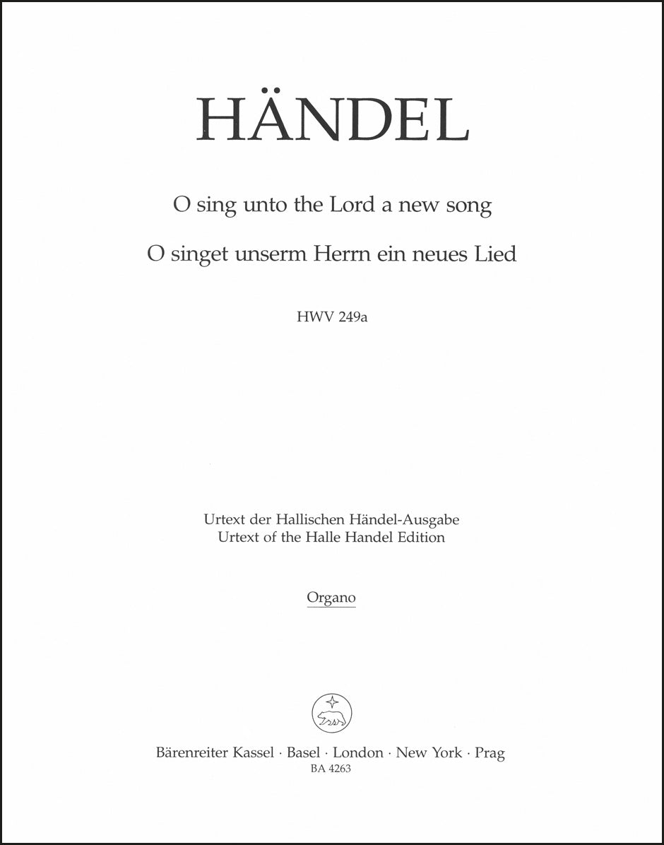 Handel: O sing unto the Lord a new song, HWV 249a
