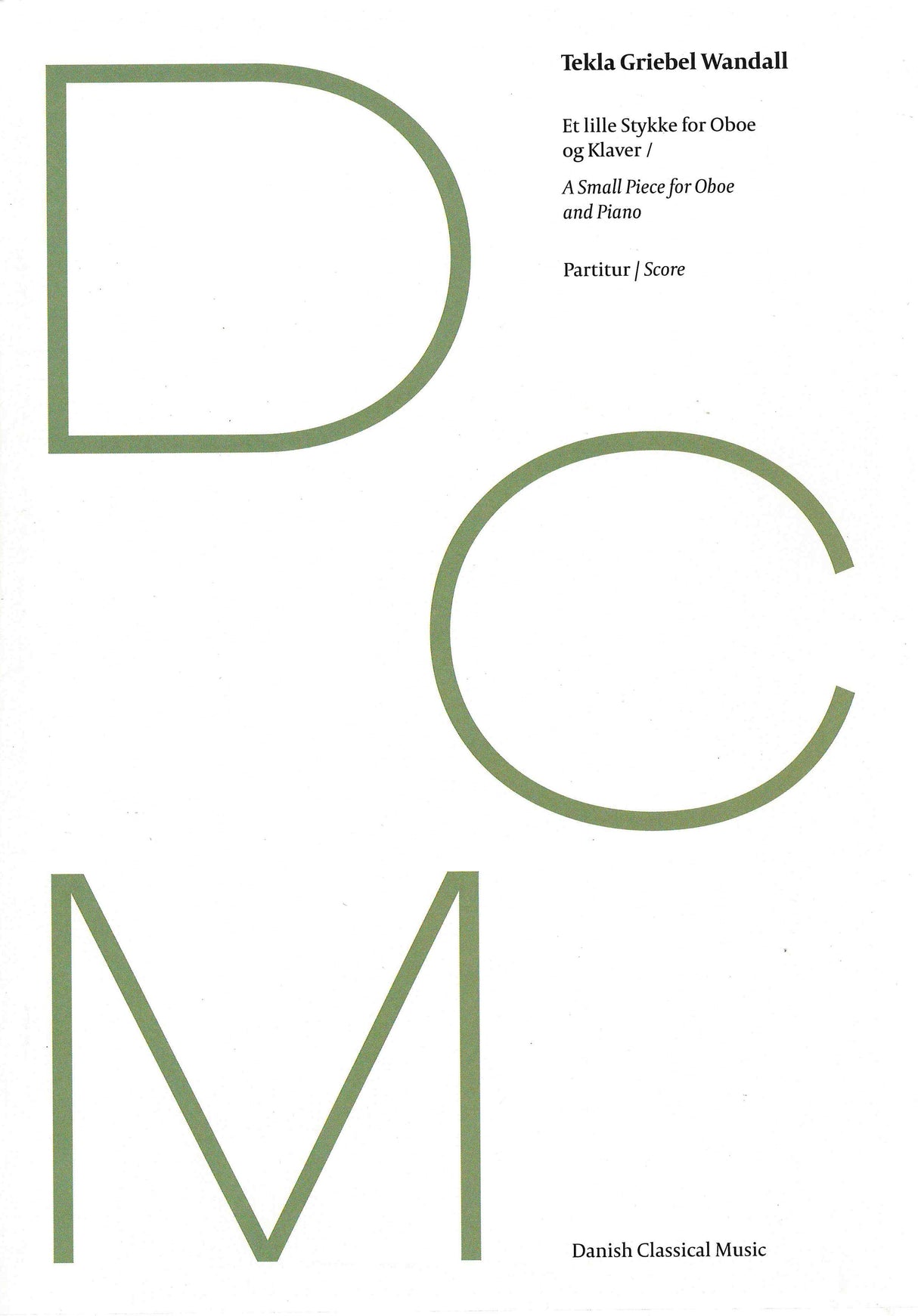 Griebel-Wandall: Et lille Stykke