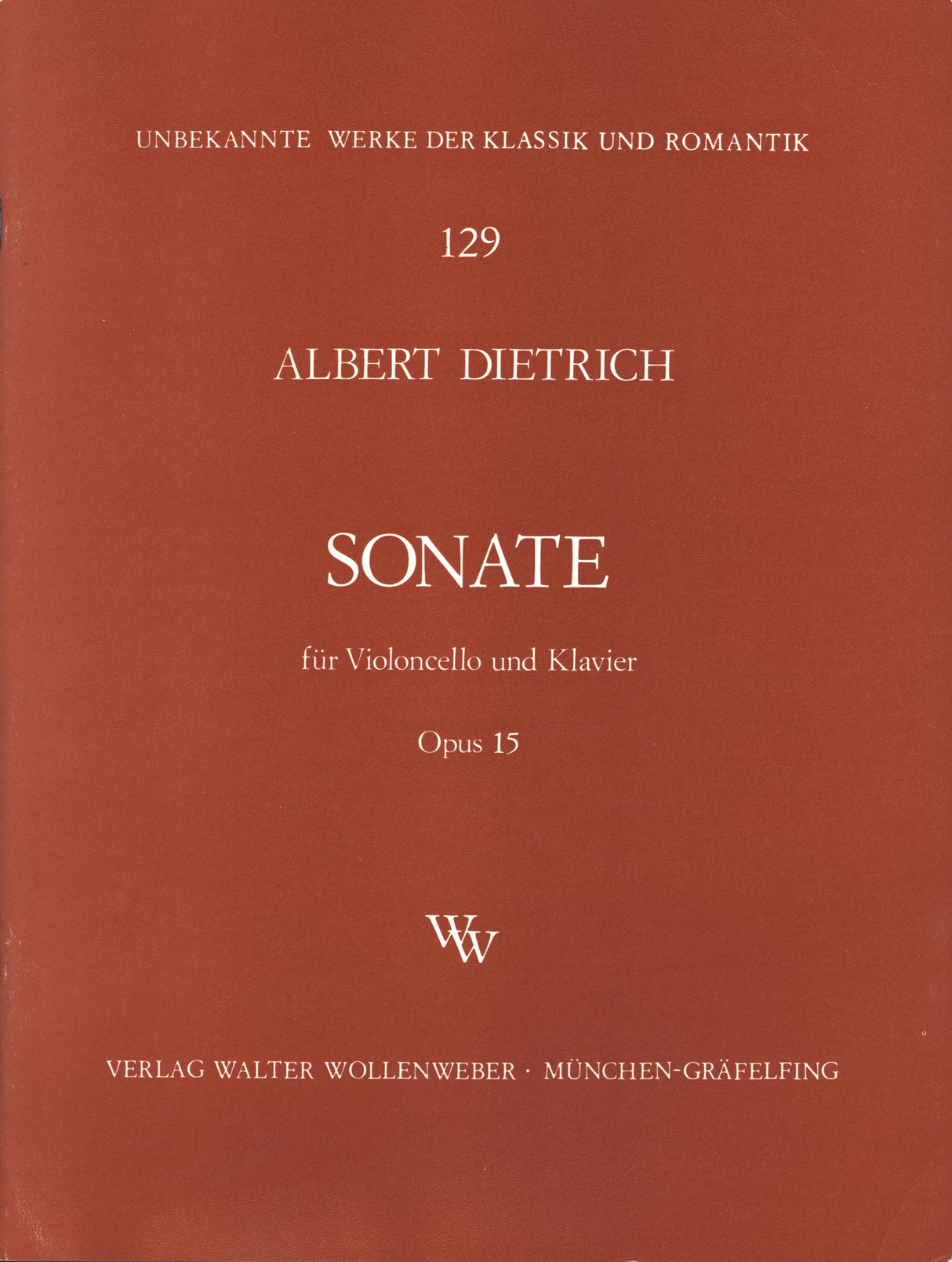 Dietrich: Cello Sonata, Op. 15