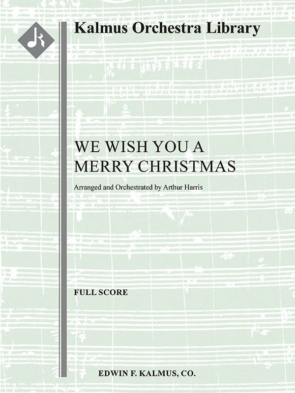 We Wish You a Merry Christmas (arr. for choir & orchestra)