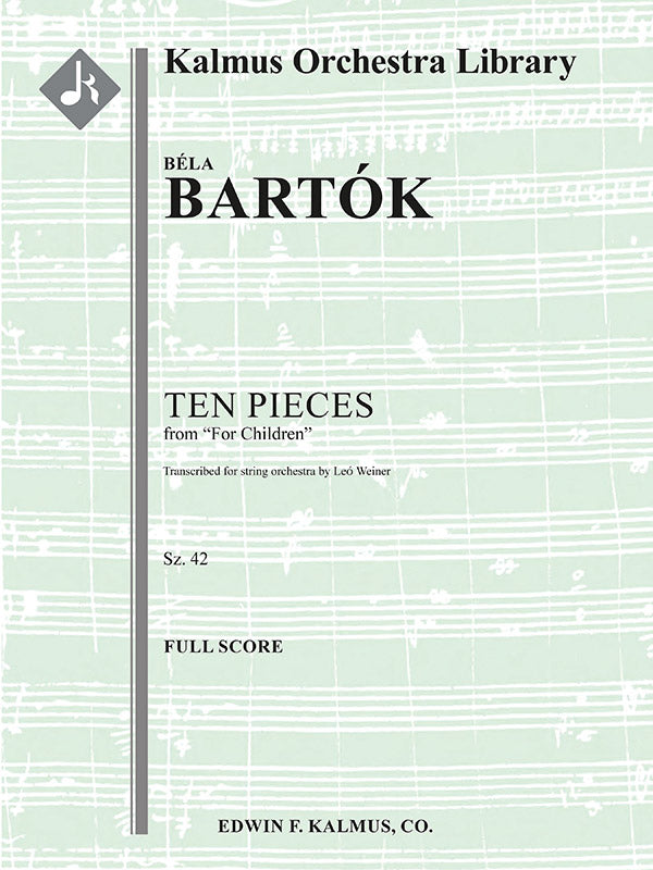 Bartók: 10 Pieces from "For Children", Sz. 42 (arr. for strings orchestra)