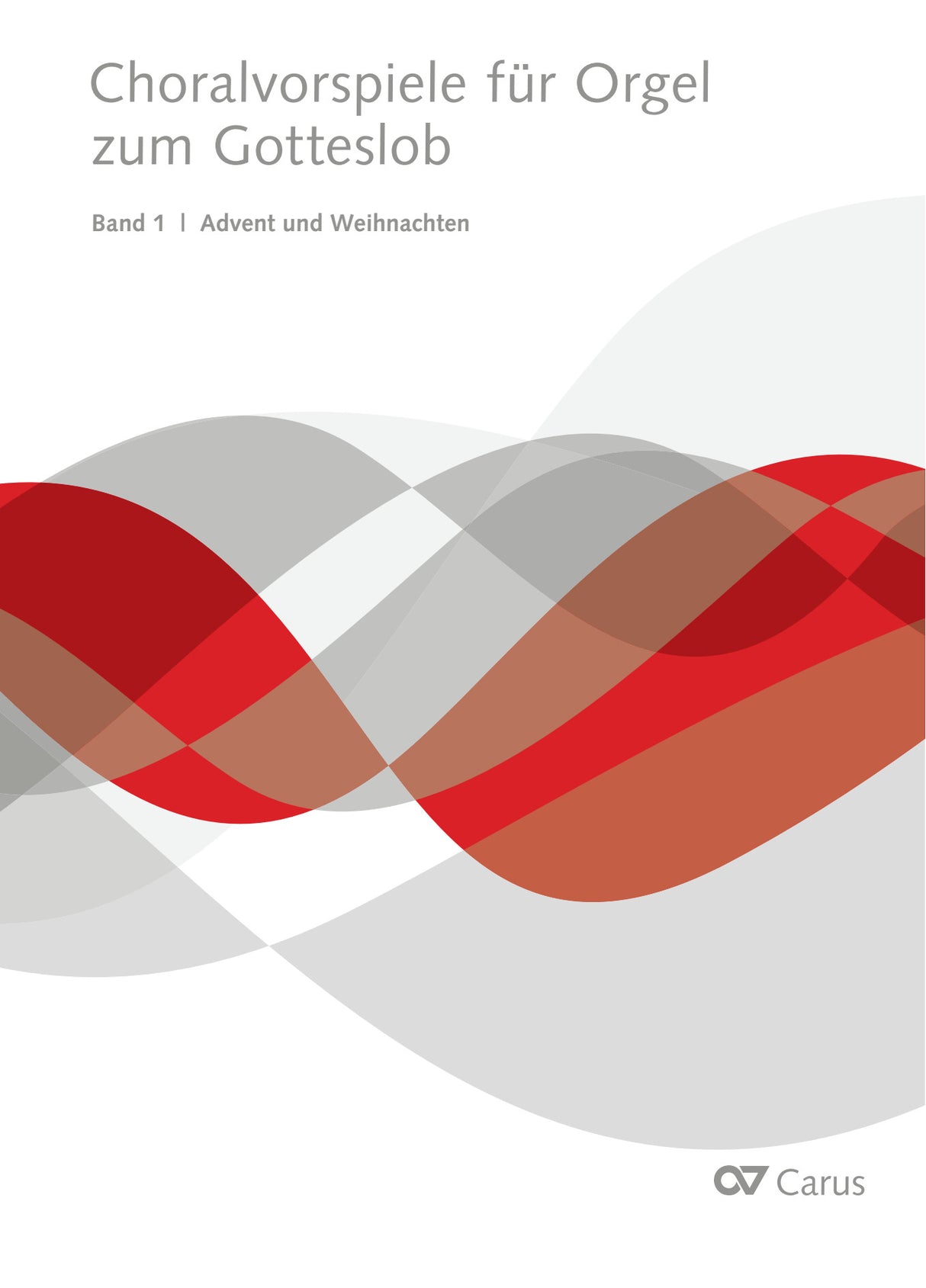 Chorale Preludes for Organ - Volume 1 (Advent and Christmas)