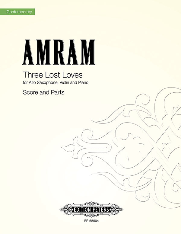 Amram: Three Lost Loves