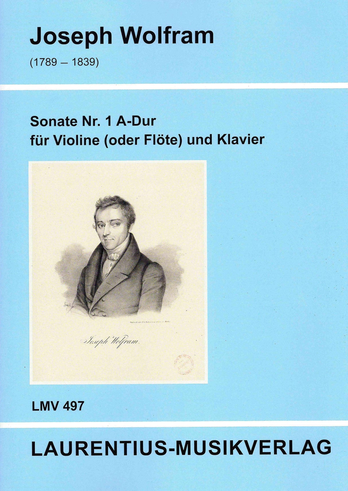 Wolfram: Violin Sonata No. 1 in A Major