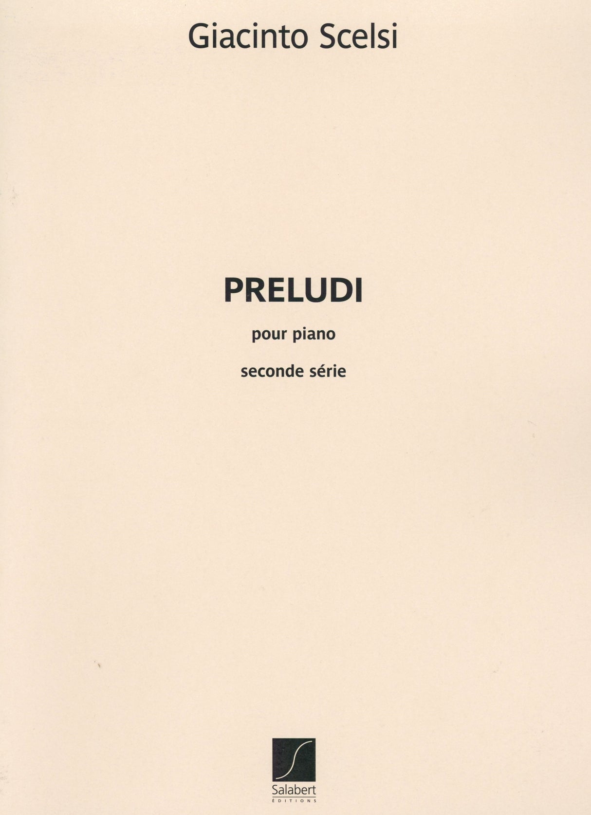Scelsi: Preludes - Series 2 (Nos. 13-24)