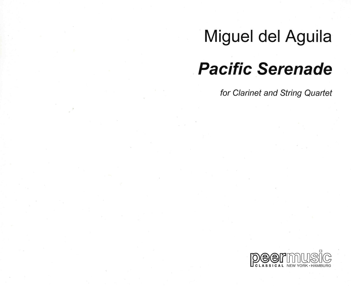 Águila: Pacific Serenade - Version for Clarinet and String Quartet