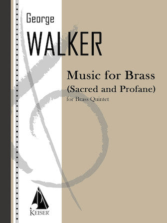 Walker: Music for Brass (Sacred and Profane)