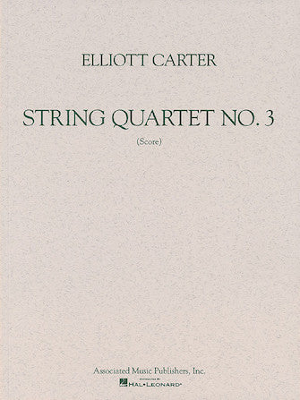 Carter: String Quartet No. 3