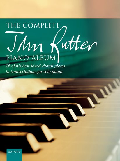 Rutter: The Complete John Piano Album