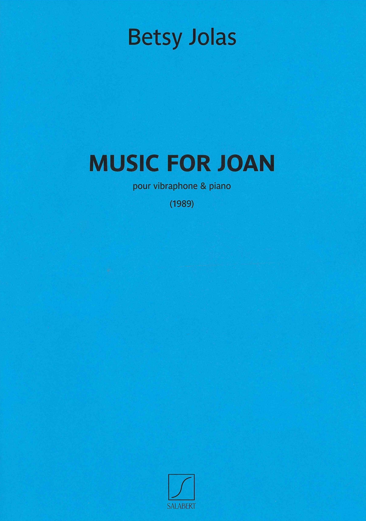 Jolas: Music for Joan