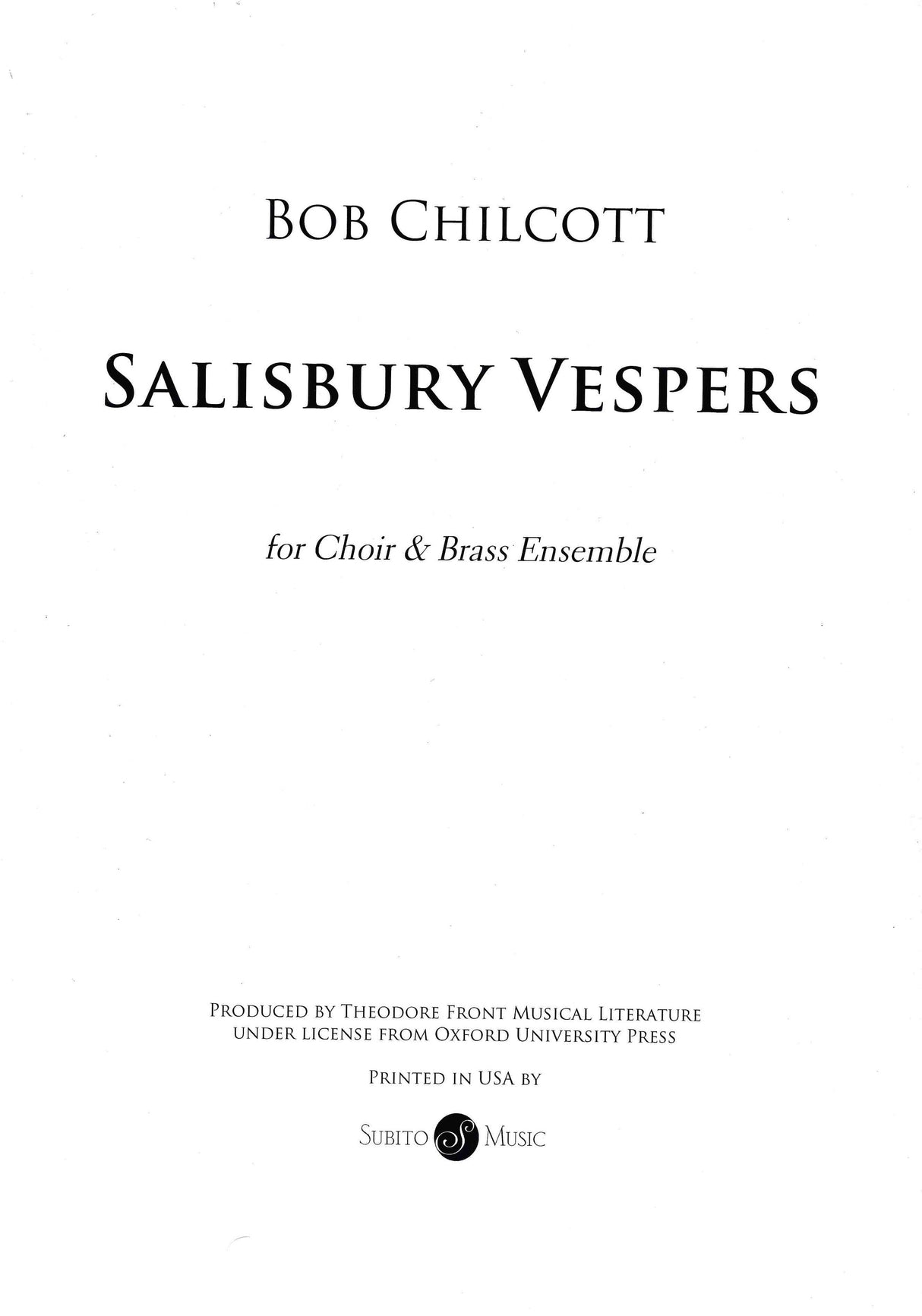 Chilcott: Salisbury Vespers (Version for Choir & Brass Ensemble)