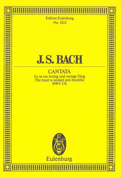 Bach: Es ist ein trotzig and verzagt Ding, BWV 176