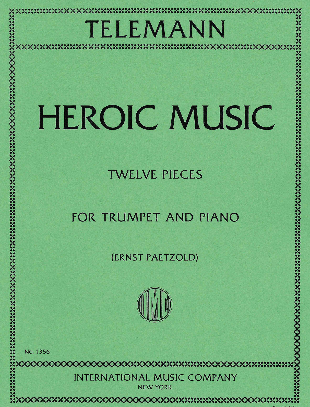 Telemann: Heroic Music - Twelve Pieces arr. for Trumpet and Piano