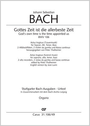 Bach: Gottes Zeit ist die allerbeste Zeit, BWV 106