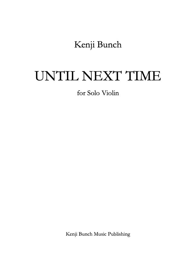 Bunch: Until Next Time (Version for Violin)