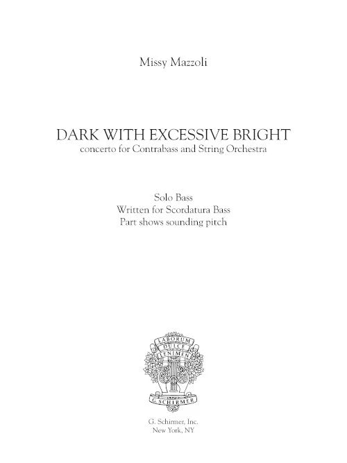 Mazzoli: Dark with Excessive Bright