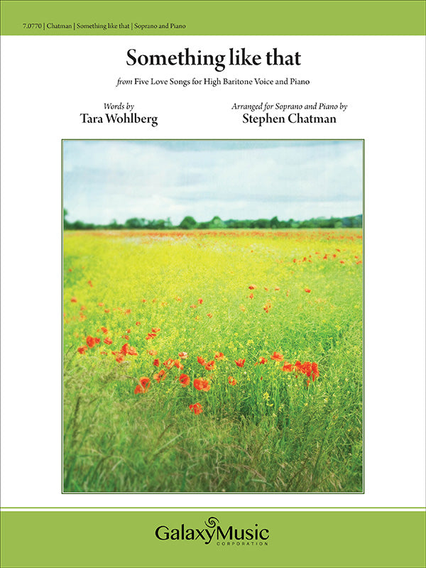 Chatman: Something like that (arr. for soprano & piano)
