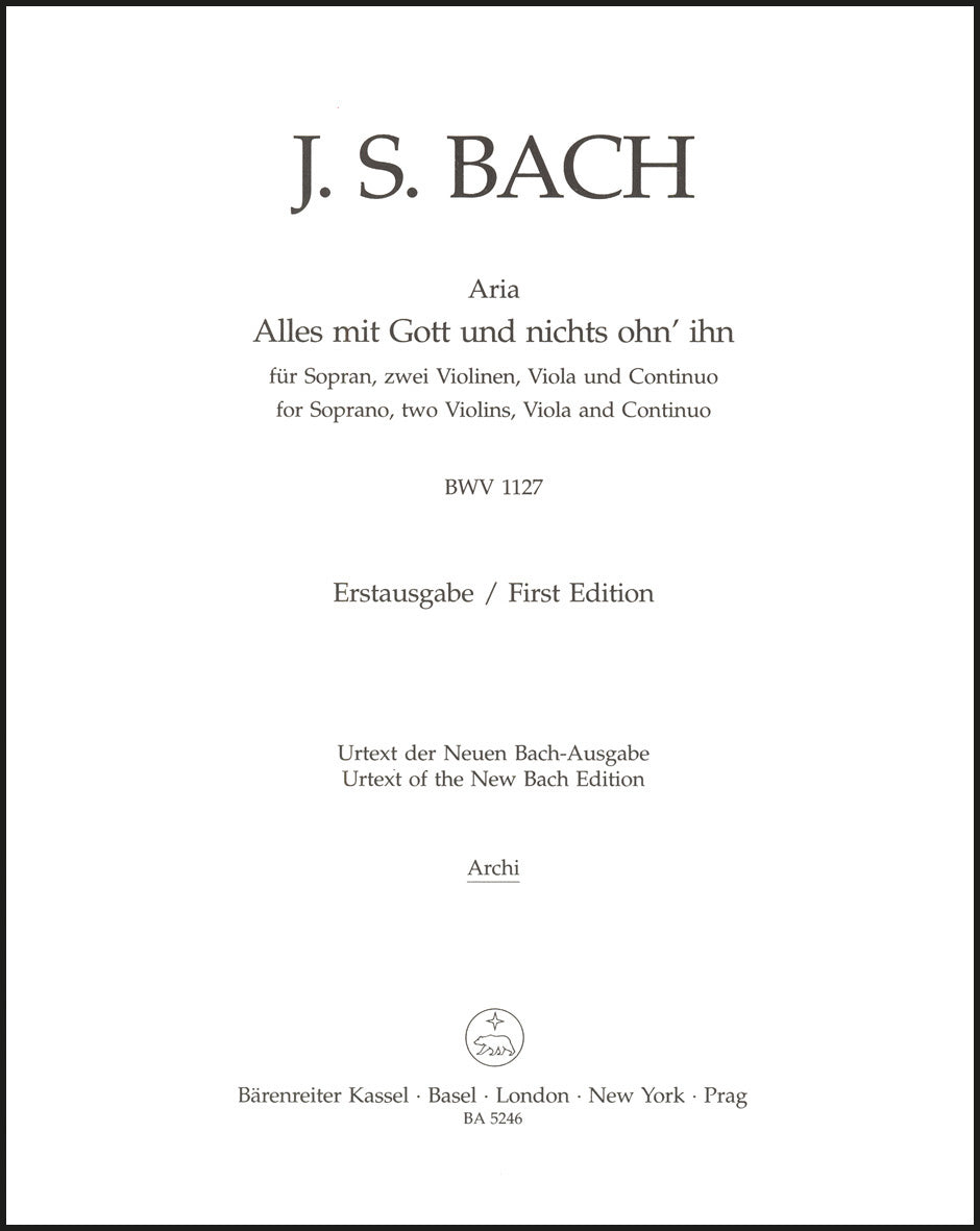 Bach: Alles mit Gott and nichts ohn' ihn, BWV 1127