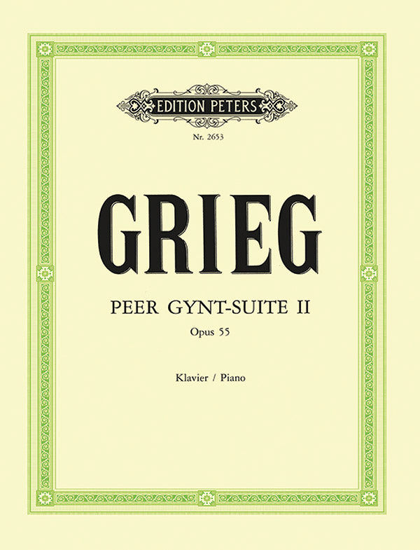 Grieg: Peer Gynt Suite No. 2, Op. 55