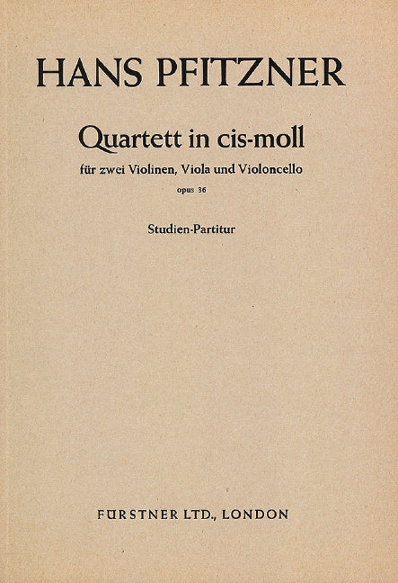 Pfitzner: String Quartet in C-sharp Minor, Op. 36
