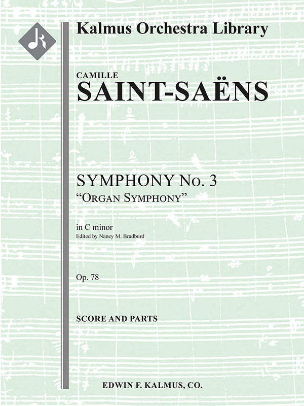 Saint-Saëns: Symphony No. 3 in C Minor, Op. 78