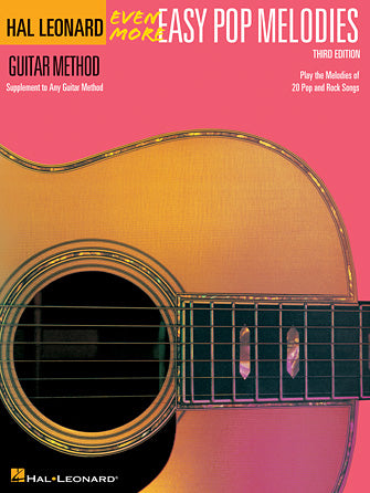Hal Leonard Guitar Method: Even More Easy Pop Melodies