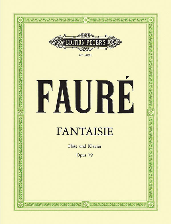 Fauré: Fantasie, Op. 79