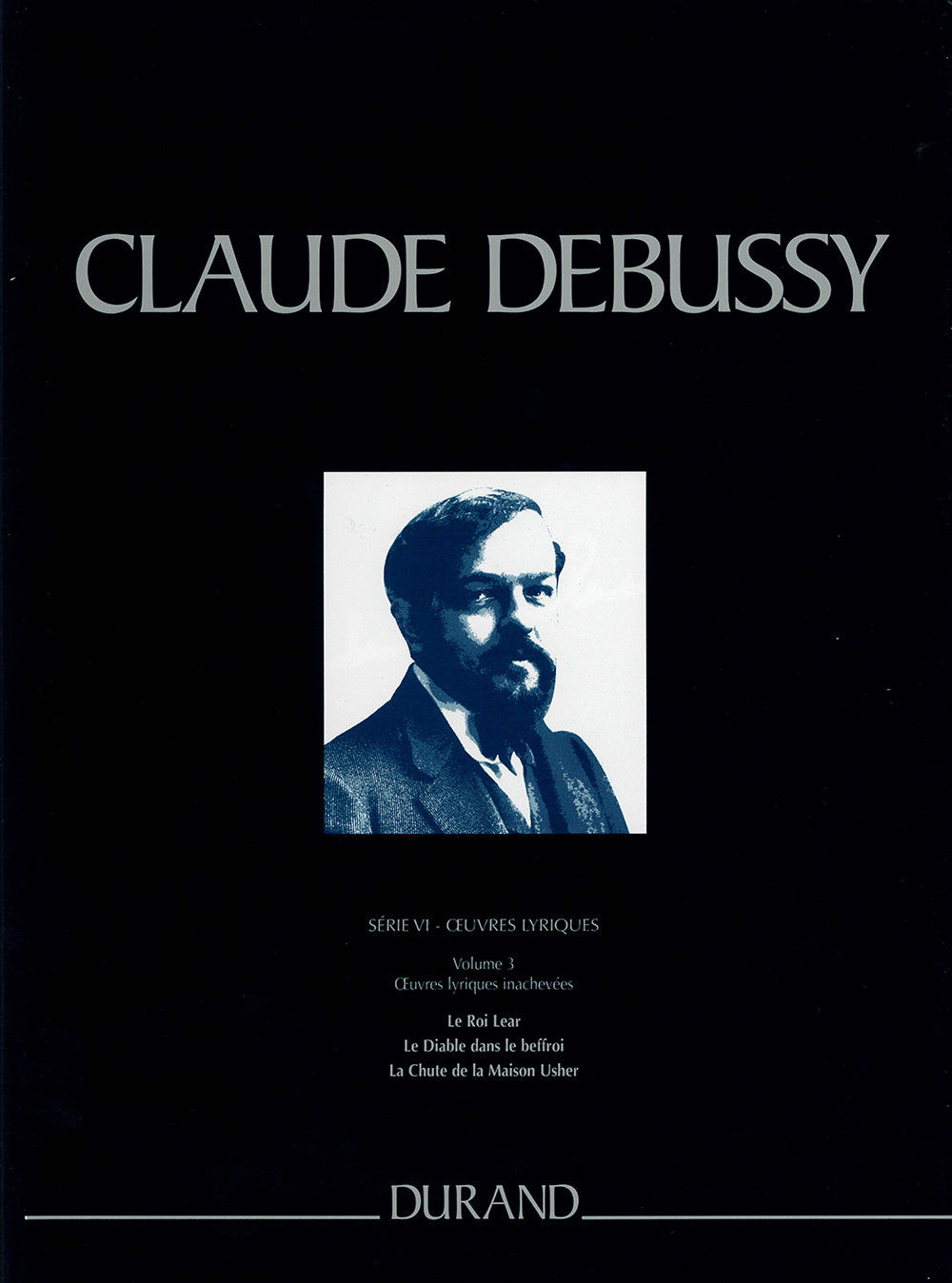 Debussy: Le Roi Lear, Le diable dans le beffroi, La Chute de la Maison