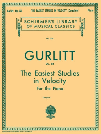 Gurlitt: Easiest Studies in Velocity, Op. 83