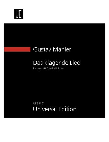 Mahler: Das klagende Lied (1880 Version)