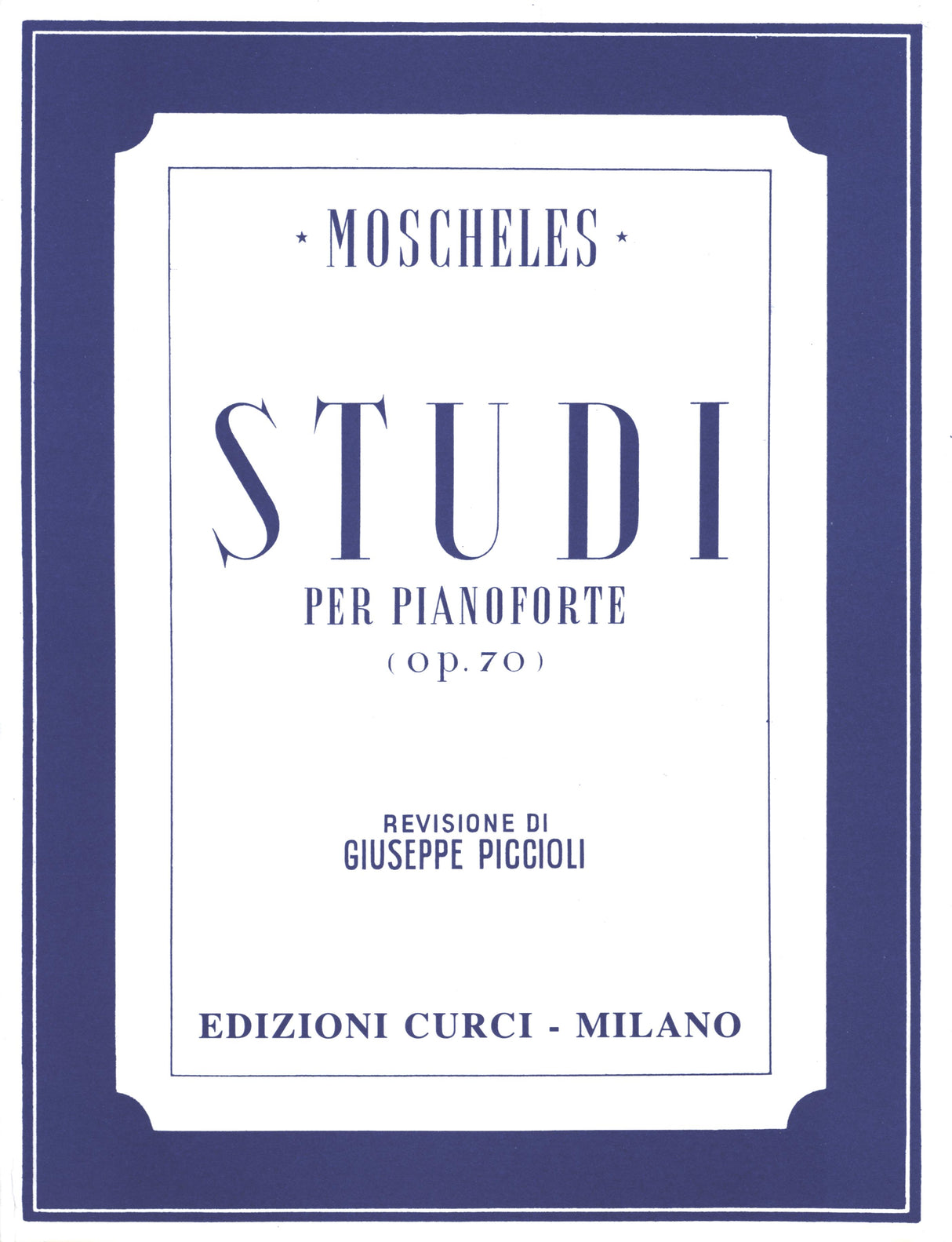 Moscheles: 24 Etudes, Op. 70