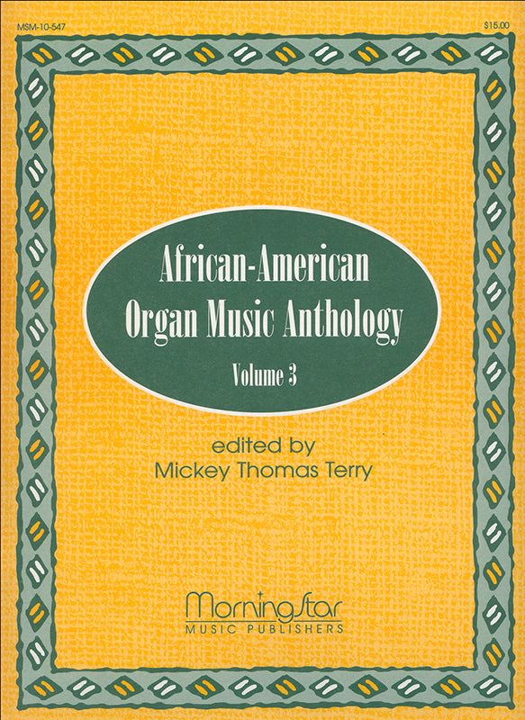 African-American Organ Music Anthology - Volume 3