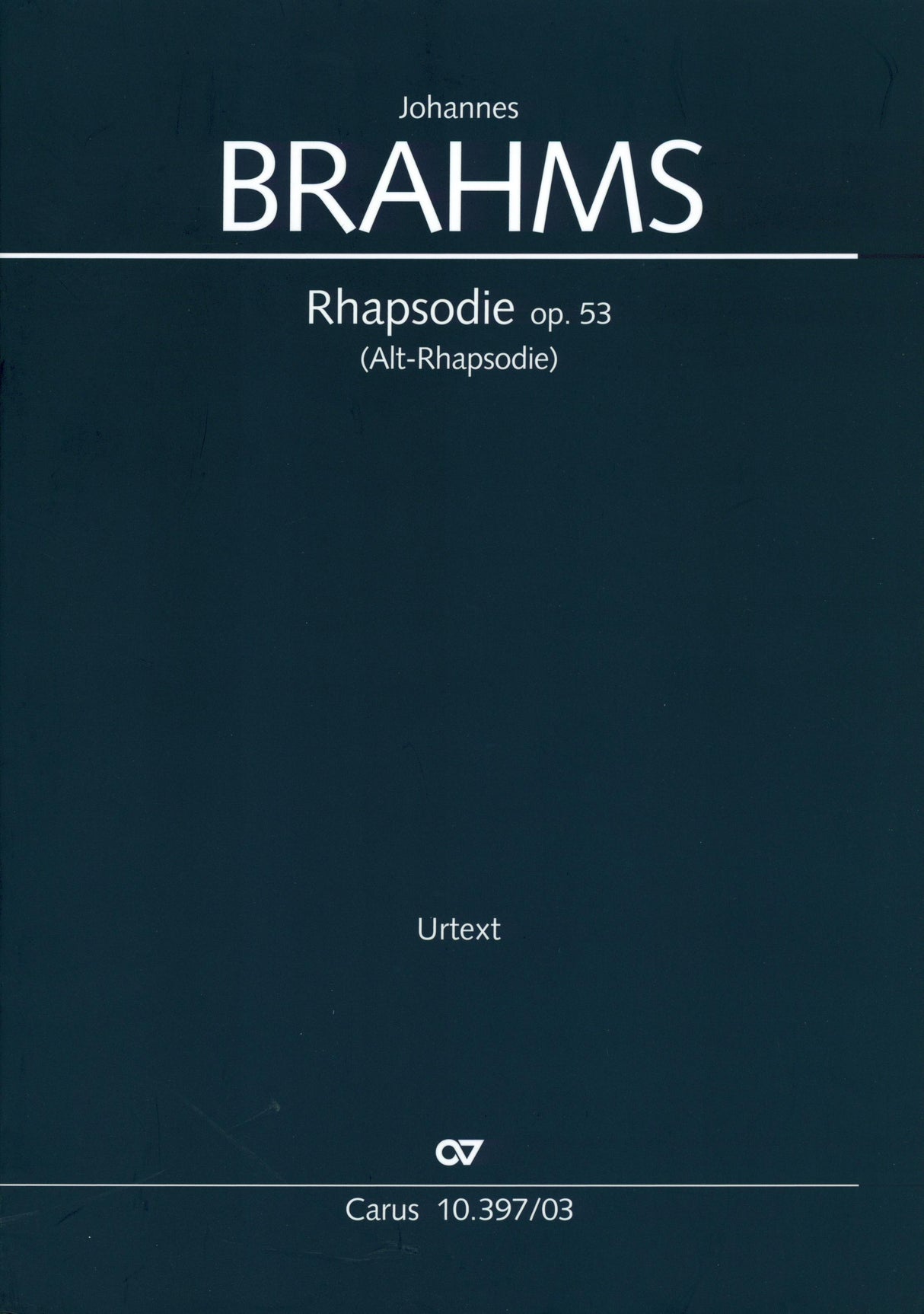 Brahms: Alto Rhapsody, Op. 53