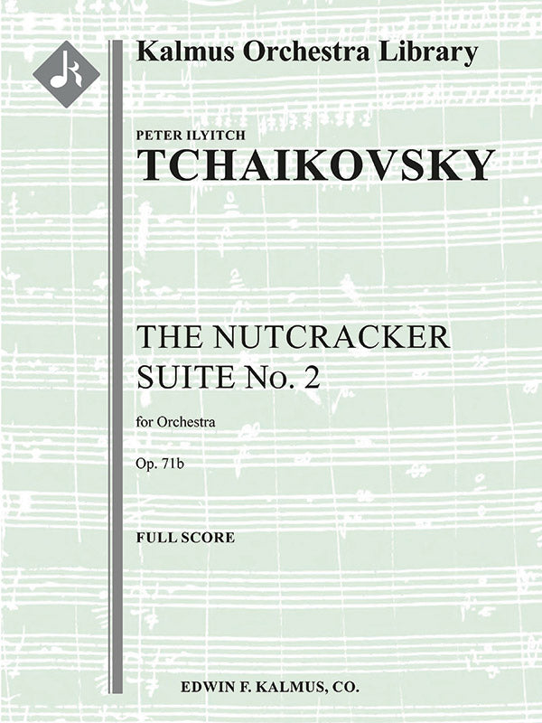 Tchaikovsky: The Nutcracker Suite No. 2, Op. 71b