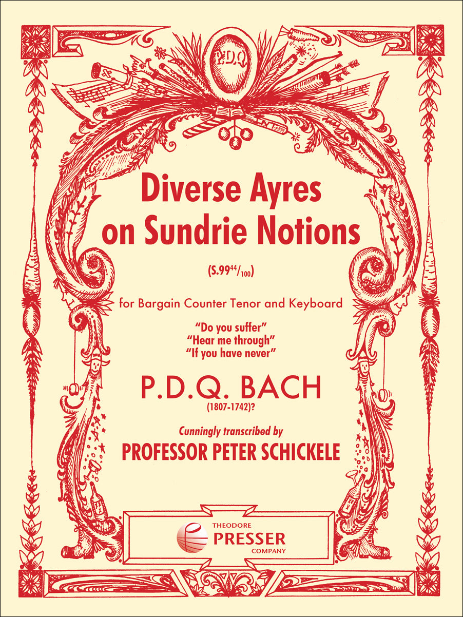 P.D.Q. Bach: Diverse Ayres On Sundrie Notions, S. 99 44/100