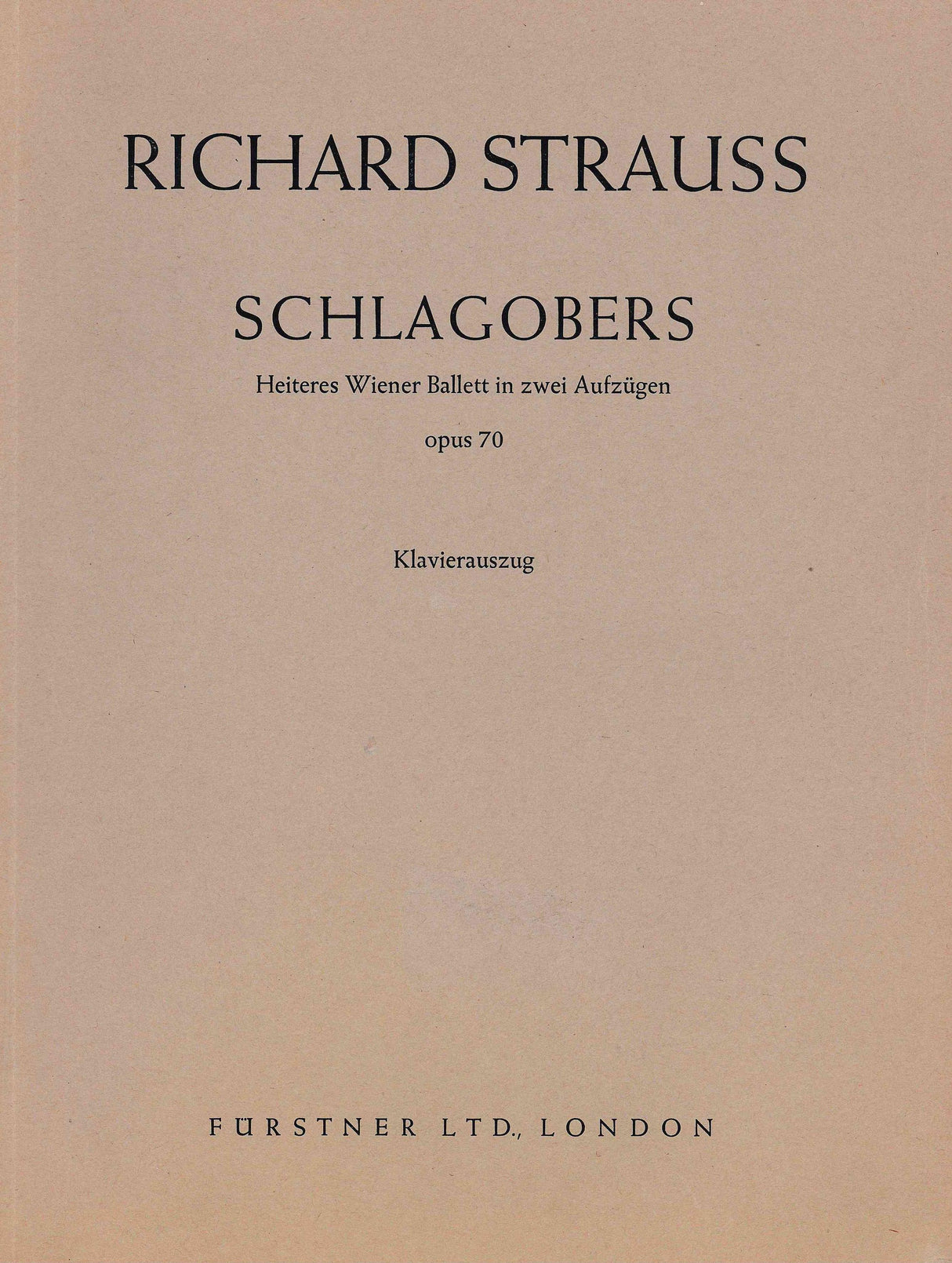 Strauss: Schlagobers, Op. 70