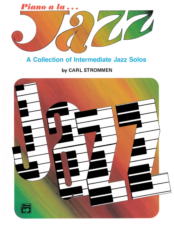 Strommen: Piano a la... Jazz - Intermediate