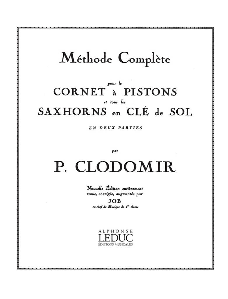Clodomir: Complete Method for Cornet & Saxhorns in Treble Clef - Volume 1