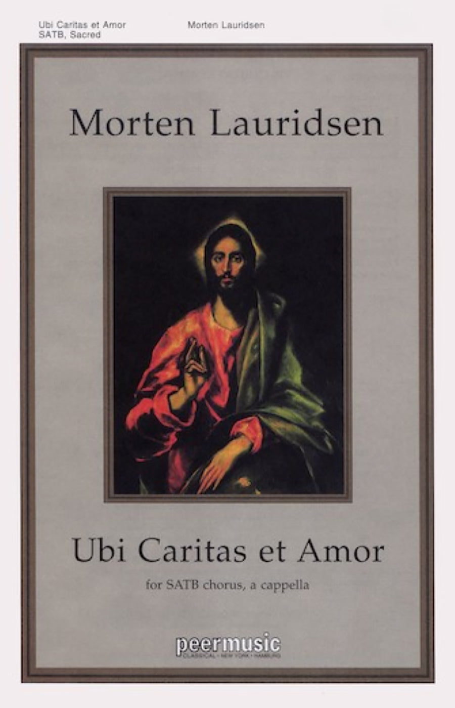 Lauridsen: Ubi caritas et amor