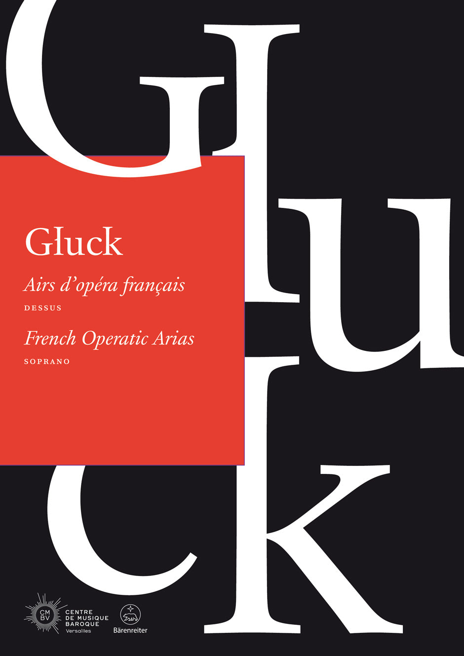 Gluck: French Operatic Arias for Soprano