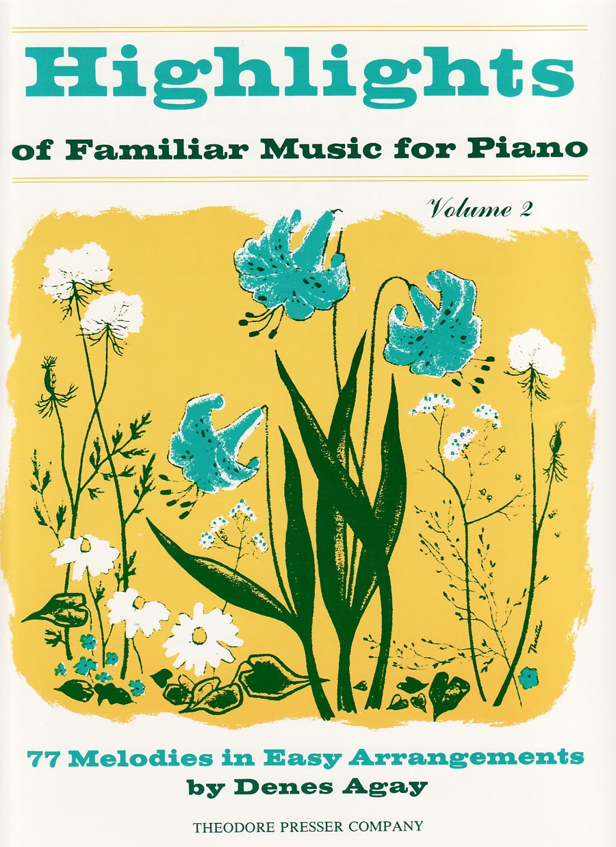 Highlights of Familiar Music for Piano - Volume 2